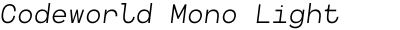 Codeworld Mono Light Italic